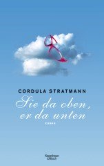 ♀ Buchtipp: Sie da oben, er da unten - Cordula Stratmann im Himmel | Kulturmagazin 8ung.info