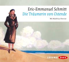 Hörbuchtipp: Die Träumerin von Ostende - 3 Geschichten von Eric-Emmanuel Schmitt | Kulturmagazin 8ung.info