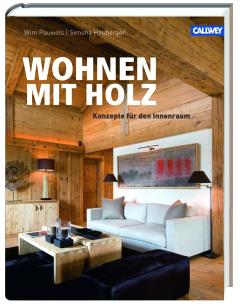 Wohnbuch-Tipp: Wohnen mit Holz – Konzepte für den Innenraum | Kulturmagazin 8ung.info