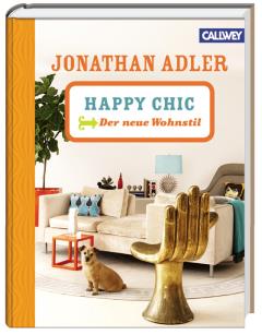 ✒ Buchtipp: Happy Chic – Der neue Wohnstil | Kulturmagazin 8ung.info