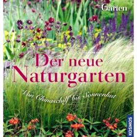 ✿ Gartenbuchtipp: Der neue Naturgarten | Kulturmagazin 8ung.info