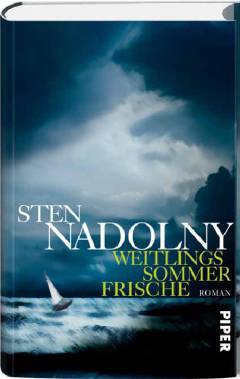 ✍ Buch-Tipp: Weitlings Sommerfrische – Roman von Sten Nadolny | Kulturmagazin 8ung.info