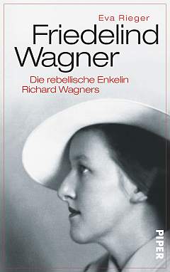 ♀ Biografie-Tipp -> Friedelind Wagner, rebellische Enkelin Richard Wagners | Kulturmagazin 8ung.info