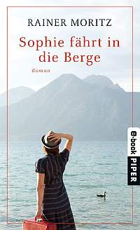 ♀ Frauenroman-Tipp: Sophie fährt in die Berge | Kulturmagazin 8ung.info