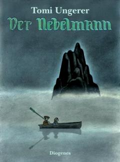 ✍ Bilderbuch: Der Nebelmann von Tomi Ungerer | Kulturmagazin 8ung.info