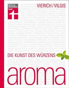 ✍ Kräuter-Koch-Genussbuch: "aroma" - Kunst des Würzens | Kulturmagazin 8ung.info