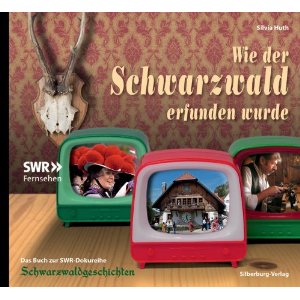 ✍ Geschichtsbuch-Tipp: Wie der Schwarzwald erfunden wurde – Blick hinter die Kulissen | Kulturmagazin 8ung.info