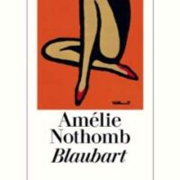 ✍ Buchtipp: Blaubart – Roman von Amélie Nothomb