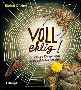 ✍ Voll eklig! - Stimmt! Kindersachbuch mit Aha-Effekt | Kulturmagazin 8ung.info