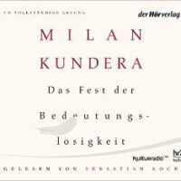 ✍ Das Fest der Bedeutungslosigkeit – Langeweile | Hörbuchtipp