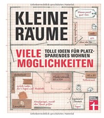 Cover: Kleine Räume - viele Möglichkeiten