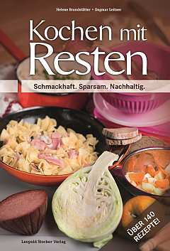 ✍ Kochbuch-Tipp: Kochen mit Brot und anderen Resten | Kulturmagazin 8ung.info