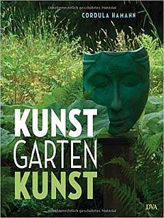 ✿ Gartenbuch-Tipp: Kunst Garten Kunst | Kulturmagazin 8ung.info