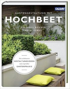 ✿ Gartenbuch-Tipp: Gartengestaltung mit Hochbeet | Kulturmagazin 8ung.info