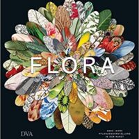 Buchtipp: Flora – 3000 Jahre Pflanzen in der Kunst