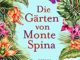 Cover: Die Gärten von Monte Spina