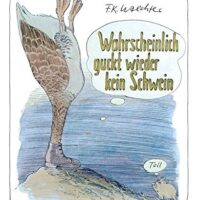 ✍ Buchtipp: Wahrscheinlich guckt wieder kein Schwein