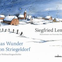 ✍ Bilderbuch-Tipp: Das Wunder von Striegeldorf von Siegfried Lenz